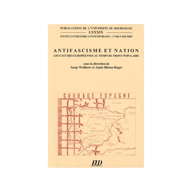 Antifascisme et nation. Les gauches européennes au temps du Front populaire