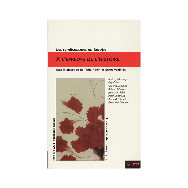 Les syndicalismes en Europe - 1 : À l’épreuve de l’histoire