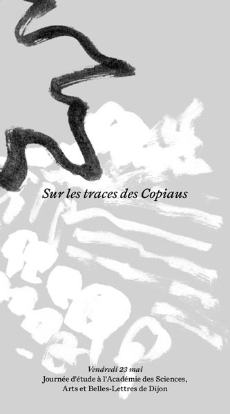 Journée d''études - Sur les traces des Copiaus